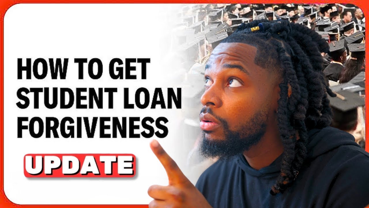 Student Loan Forgiveness Update | How To Apply For Student Loan Forgiveness (2024)