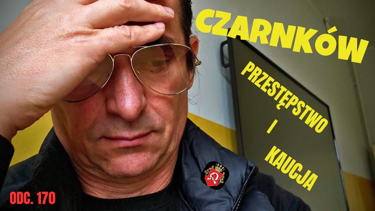 Czarnków - przestępstwo i kaucja