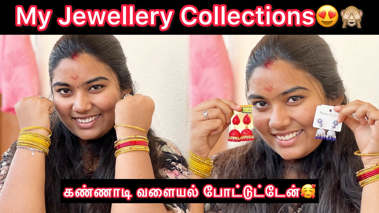 😍My Jewellery Collections🙈♥️கண்ணாடி வளையல் போட்டுட்டேன்🥰#charuslifestyle #aswincharu #trending