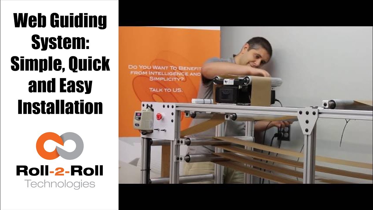 Roll-2-Roll Web Guide: Simple, Quick and Easy Installation