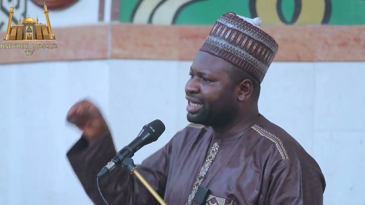 National Mosque Jumma'at Sermon By Imam Prof. Iyasu Usman