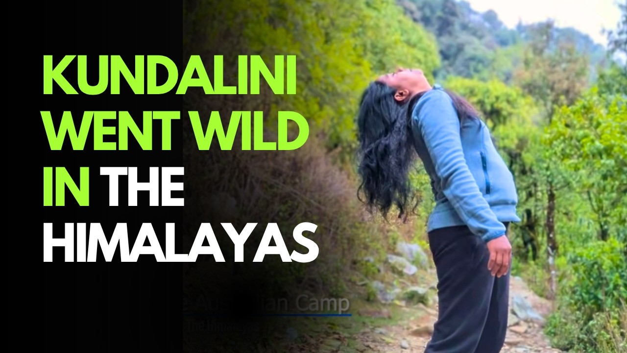 I Took Kundalini to the Himalayas &mdash; This Happened