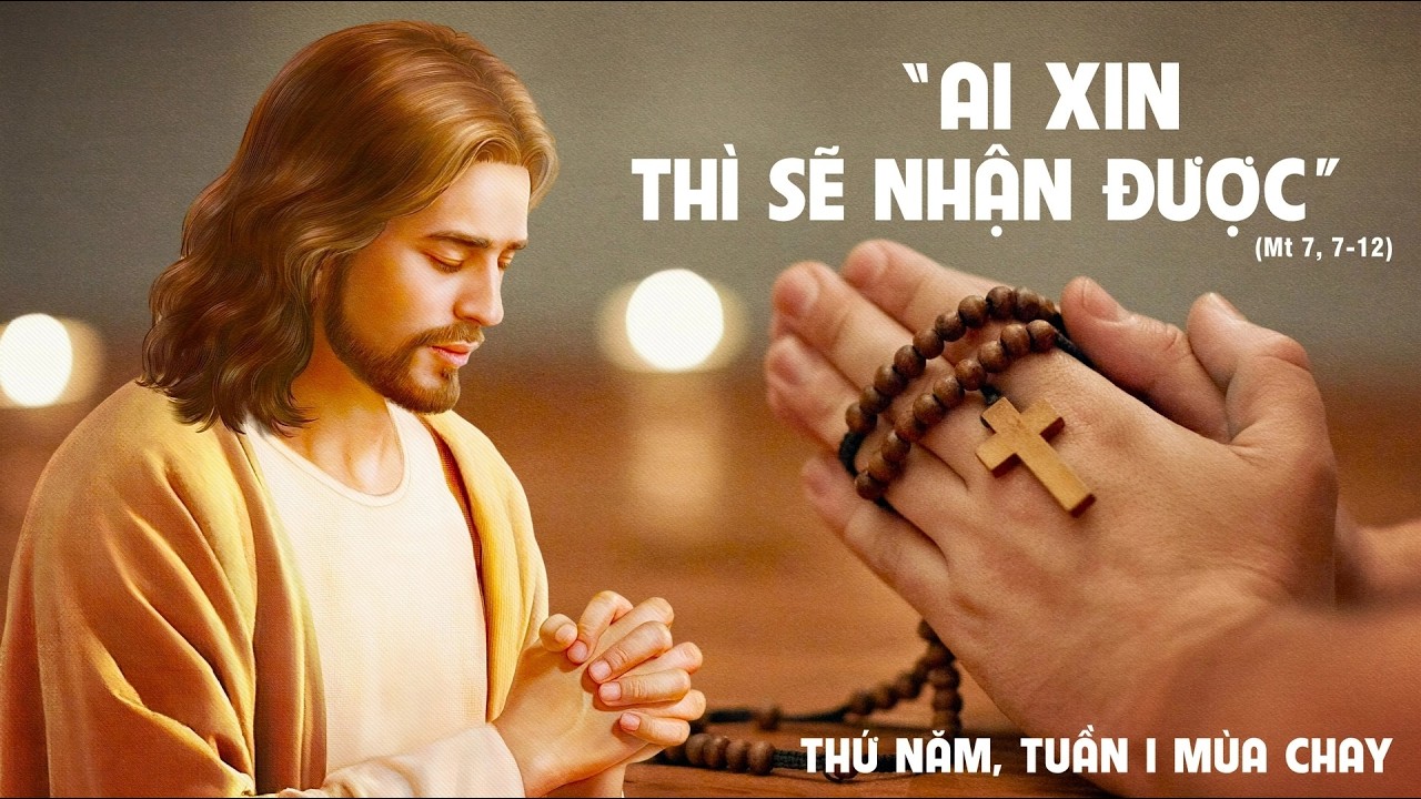 Xin Điều Đẹp Lòng CHÚA | Thứ Năm, Tuần I Mùa Chay | Lm. Andrew Nguyễn Ngọc Dũng, CSsR