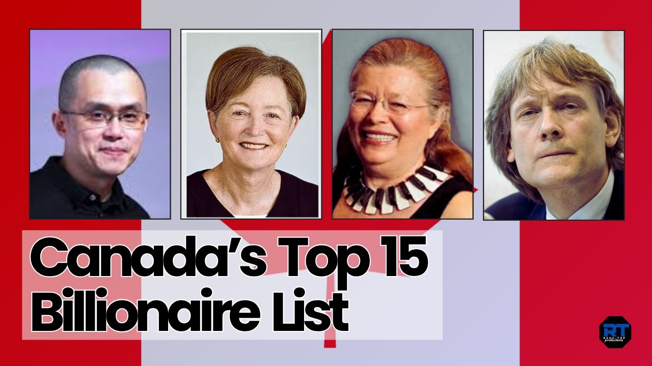 Canada's Top 15 Billionaires in 2025! 🇨🇦💰