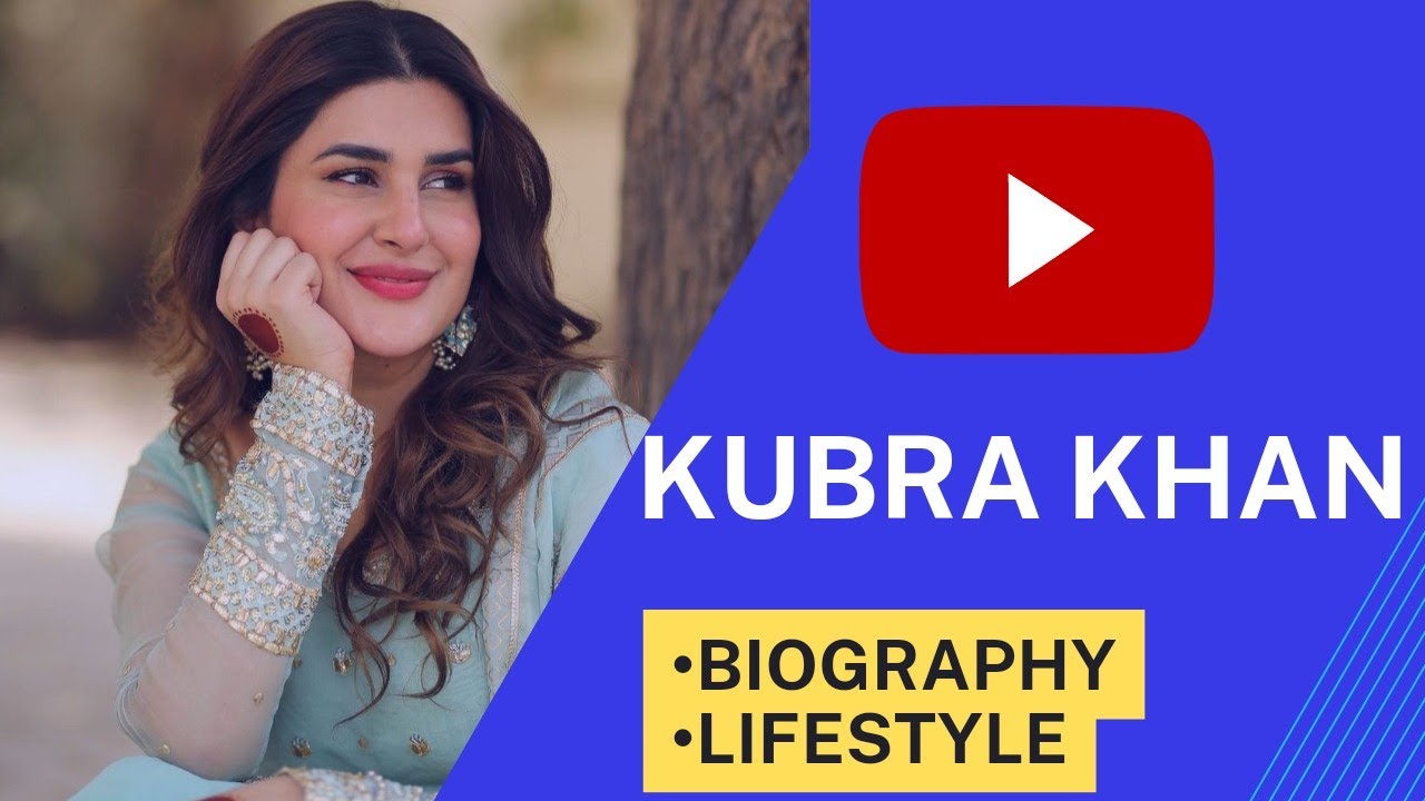 kubra khan  || Biography 2020 || lifestyle, Education Home Town Family etc (Daliy life story DLS)