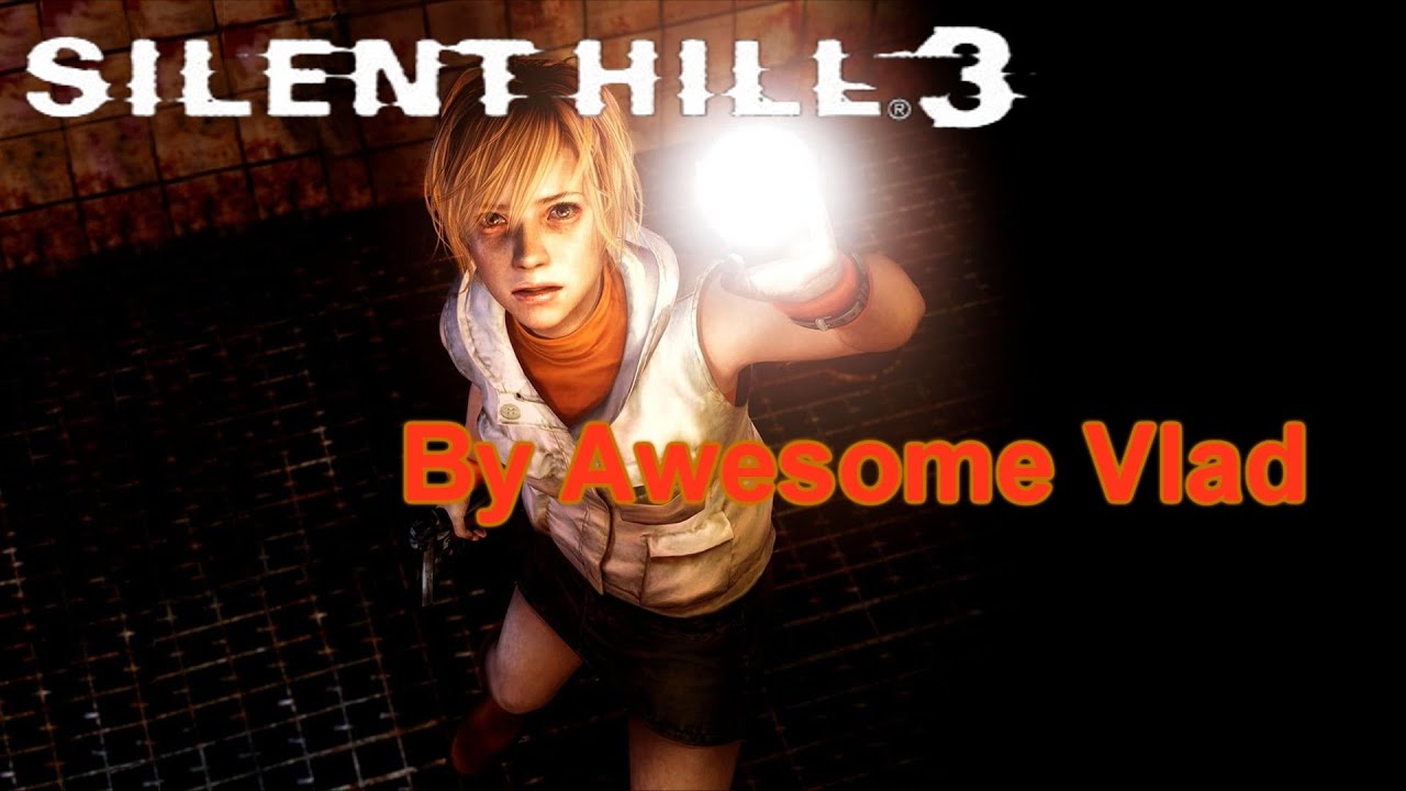 Awesome Vlad File #14: Silent Hill 3