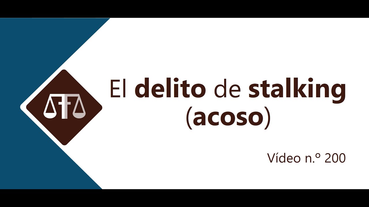 EL DELITO DE STALKING ACOSO – VÍDEO N º 200 #mateobuenoabogado #stalking #acoso #derechopenal