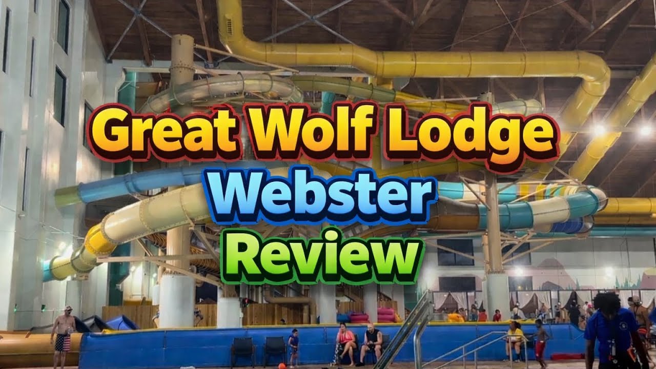 Great Wolf Lodge Webster | Review