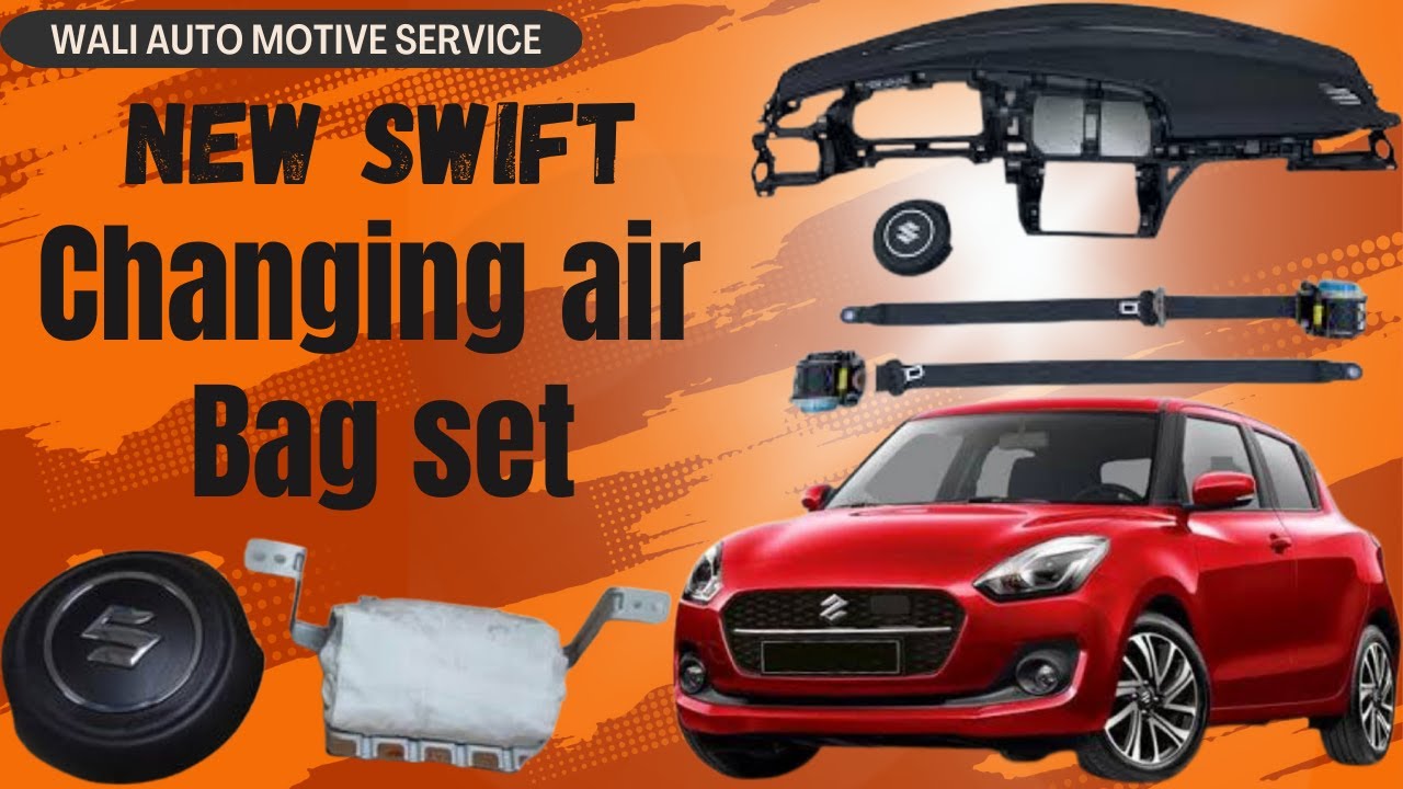 New Suzuki Swift Front Accidiental Airbag Change.