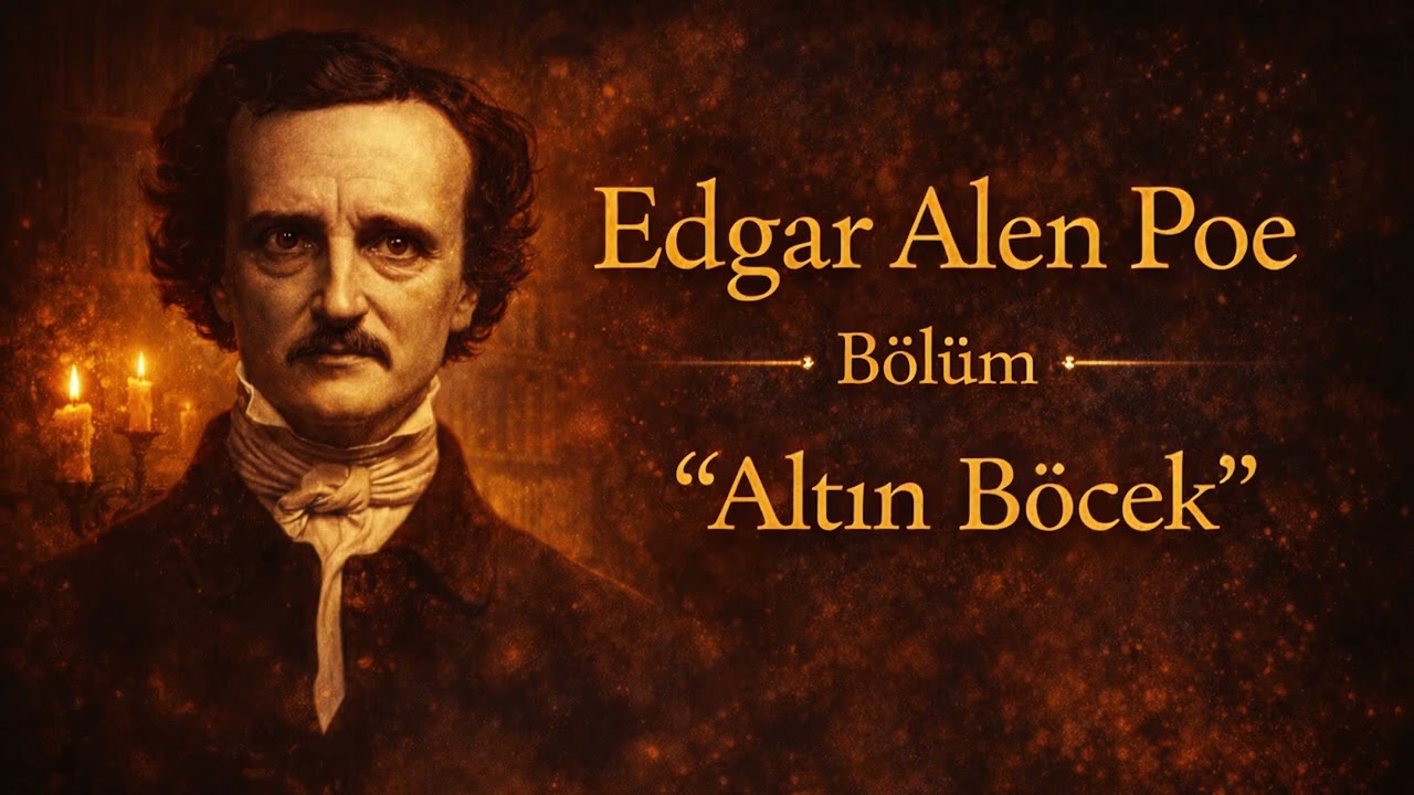 EDWARD ALEN POE - Altın Böcek | Sesli Kitap Türkçe | Korku