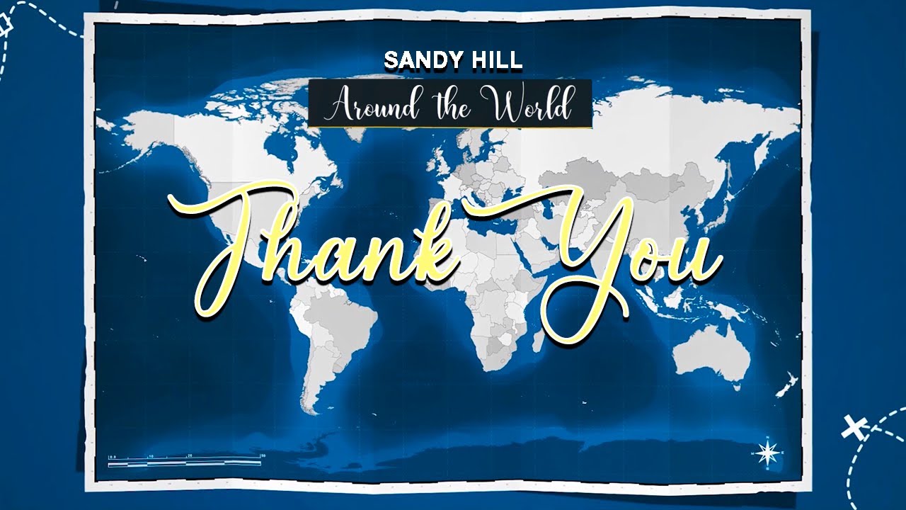 Sandy Hill Around The World #45 Final Episode