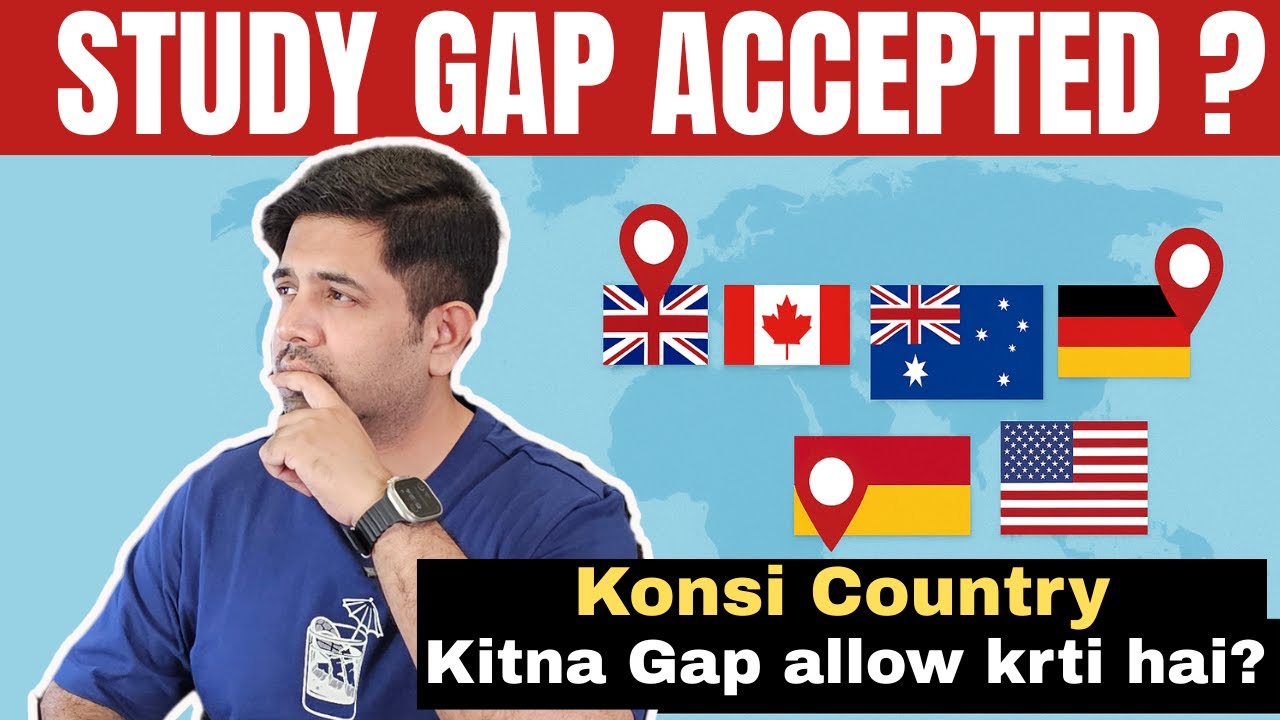 How much Study Gap is acceptable for a Study VISA? | Countries that Accept a Study Gap of Pakistani