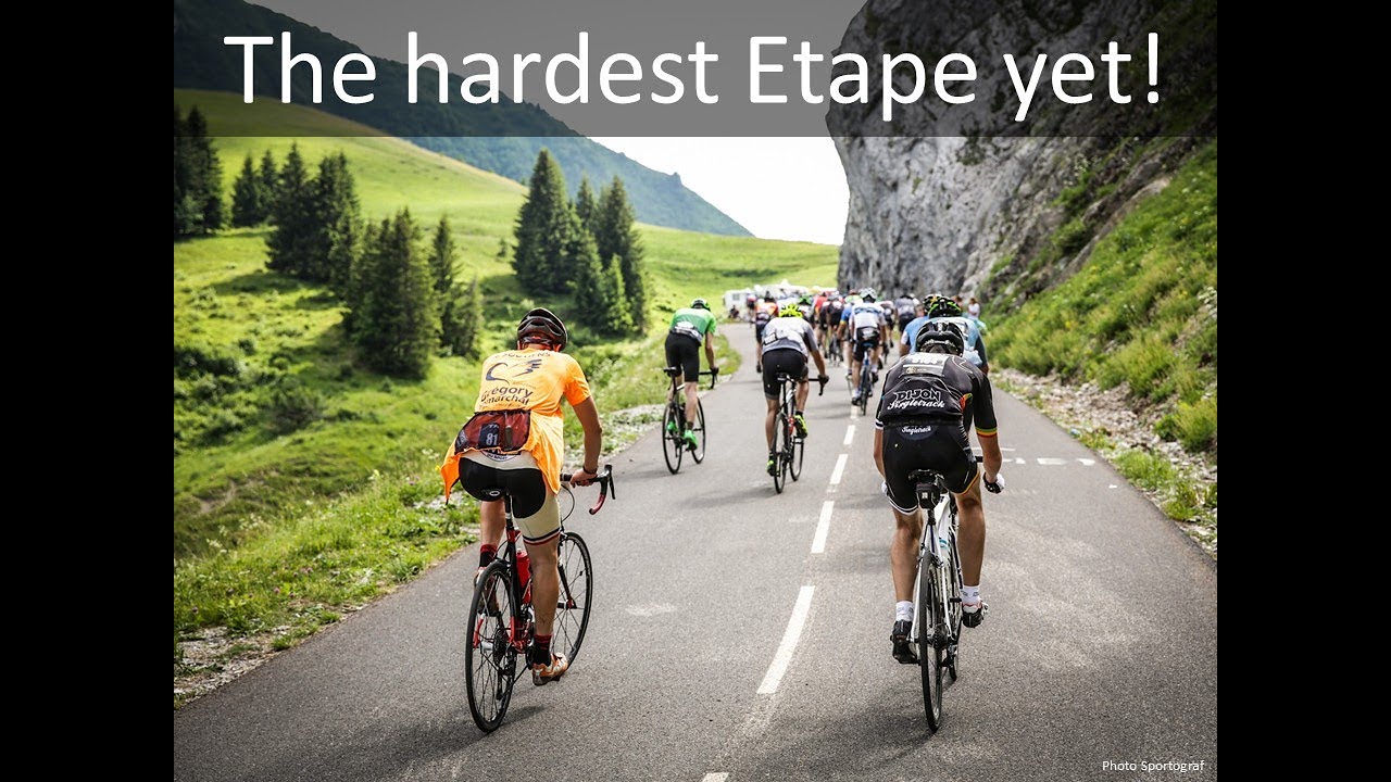 Prepare for the hardest Etape yet!