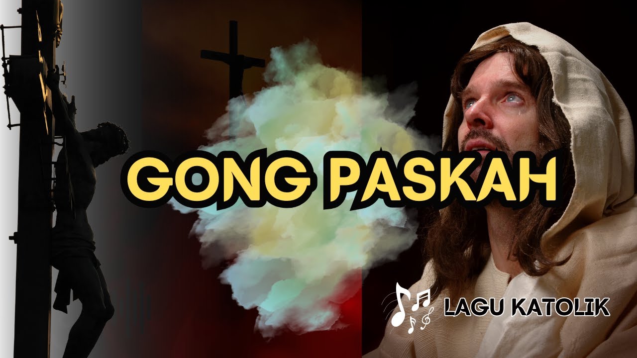 GONG PASKAH || LAGU KATOLIK || AUDIO TEKS