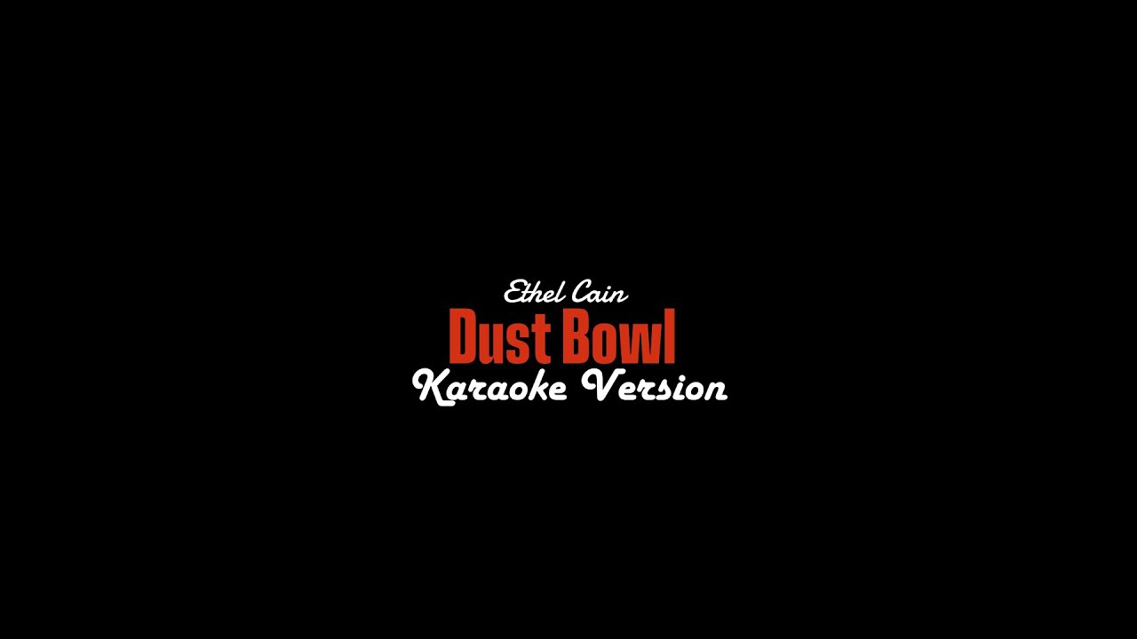 Ethel Cain - Dust Bowl (Karaoke Version)