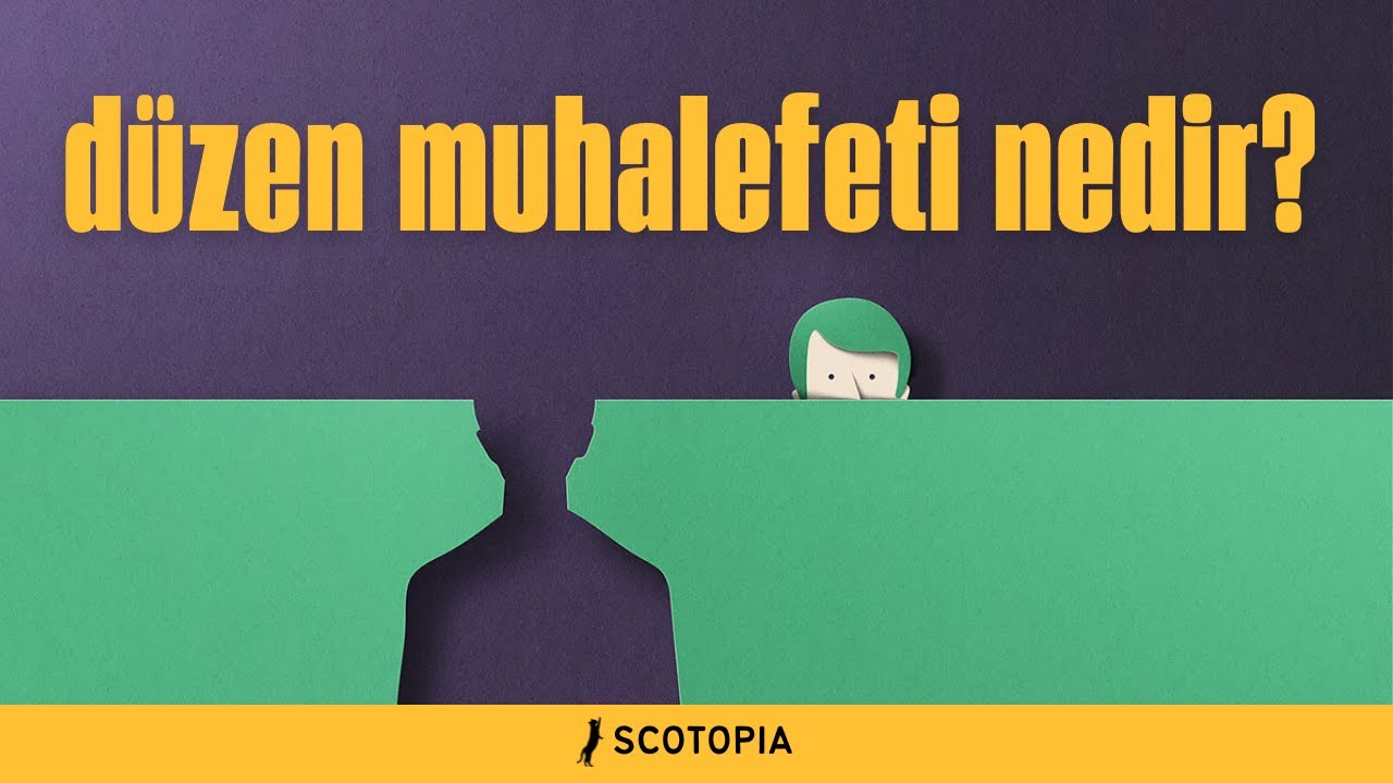 Otoriterliğin Muhalefet Ayağı: D&uuml;zen Muhalefeti Nedir? [OK&ndash;08]