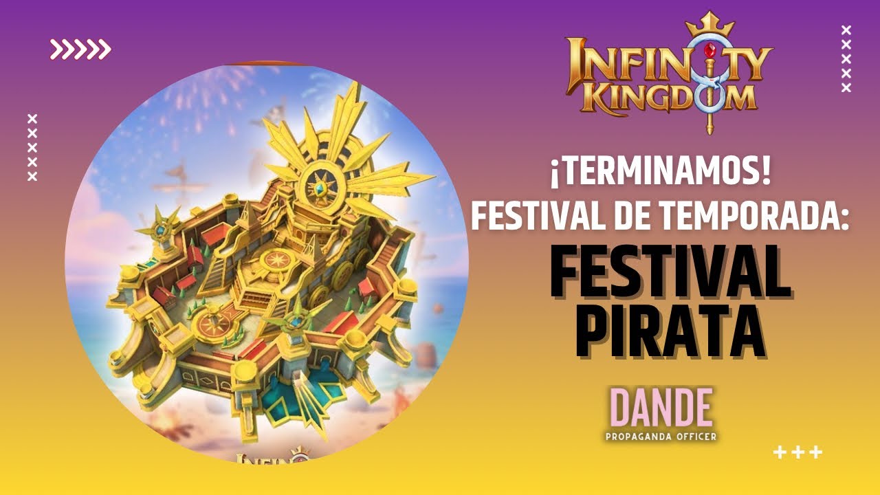 Infinity Kingdom - Festival de Temporada: ¡Festival Pirata! ¿Qué tan bueno fue? [Español]
