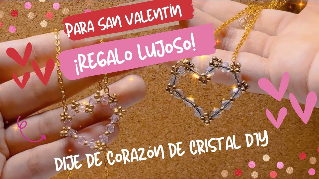 ¡REGALO LUJOSO! Dije de Corazón de Cristal DIY 💎❤️ (Bisutería fácil)