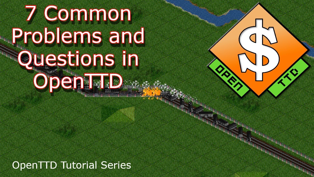 7 Common Problems and Questions in OpenTTD