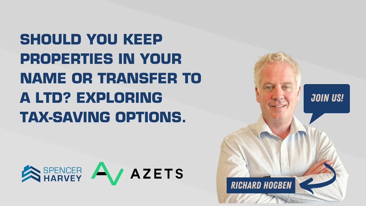 Should You Keep Properties in Your Name or Transfer to a LTD Exploring Tax Saving Options