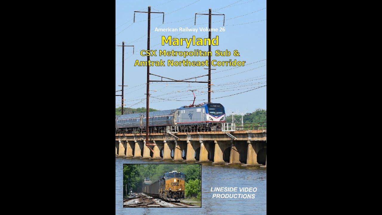 American Railroad: Vol 26 - Railfanning in Maryland: CSX Metropolitan Sub and Amtrak NE Corridor