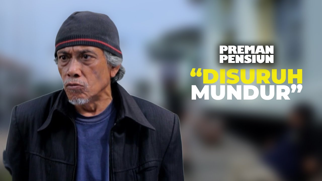 Ancaman Idris Untuk Komplotan Jamal! | PREMAN PENSIUN 3 (1/2)