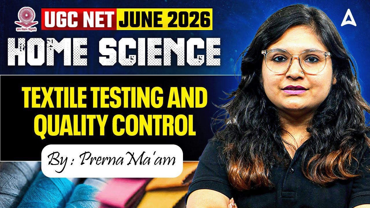 UGC NET Home Science | UGC NET Home Science Textile Testing and Quality Control | By Prerna Mam