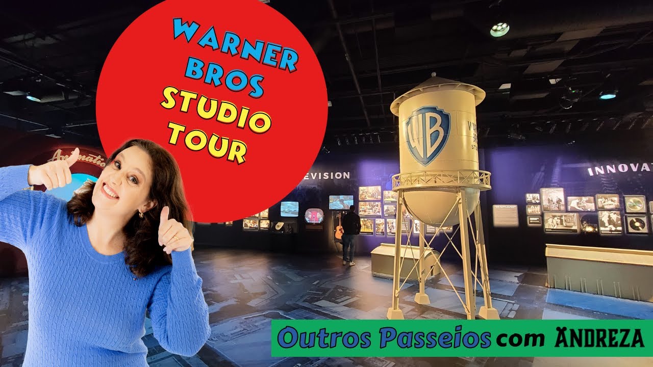 Como é o Warner Bros Studio Tour em Los Angeles