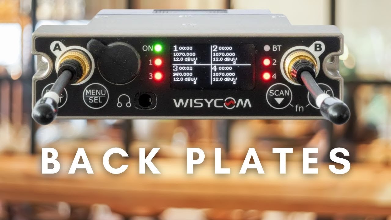 Back Plates and the Wisycom MCR54 Receiver