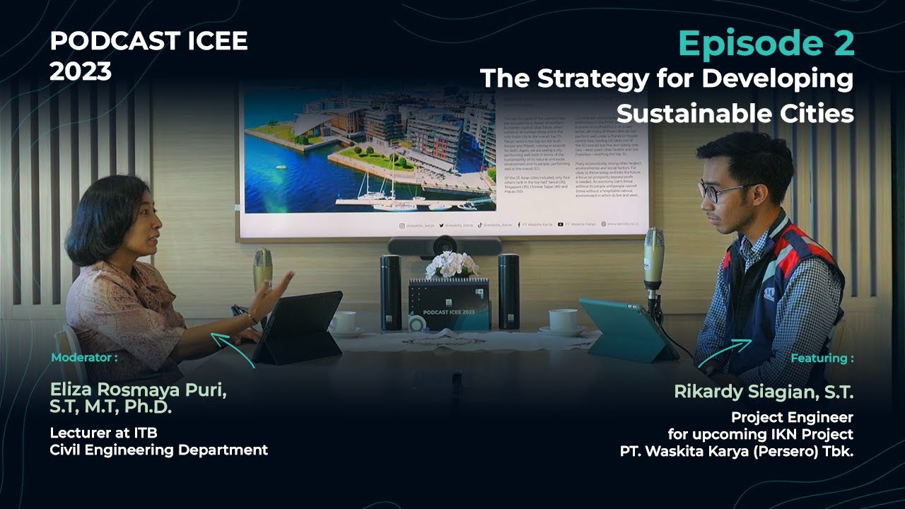 ICEETALKS 2023 EPISODE 2: The Strategy for Developing Sustainable Cities