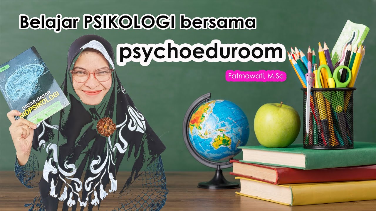 Apa itu PSIKOLOGI PERKEMBANGAN?