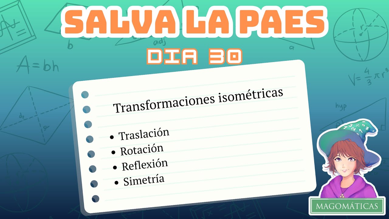 Salva la PAES - Transformaciones isométricas - Día 30