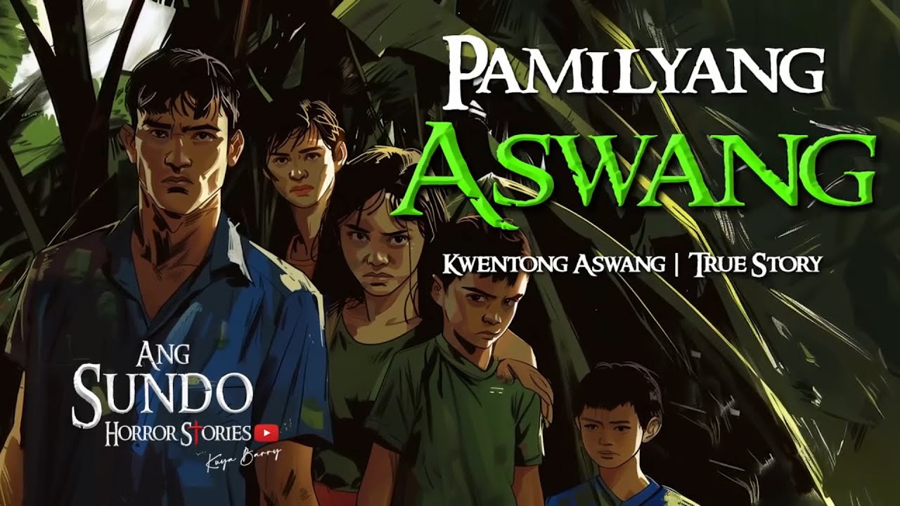PAMILYANG ASWANG SA CAPIZ | Kwentong Aswang | True Story