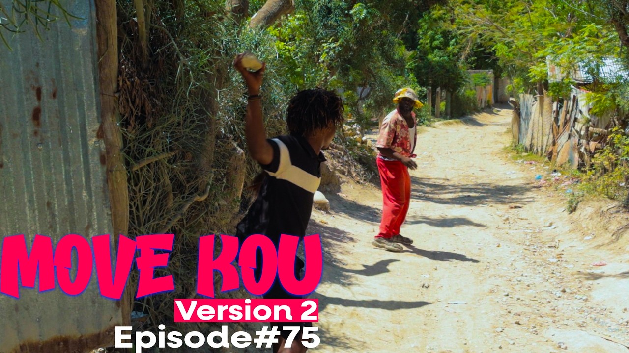 MOVE KOU Version 2 Episode #75&bull;Dema-Ton Tine-Tibouksen-Z&ograve;b&ograve;t-Lala-Mia-Bouliki-Jan-Sylna-Banane-Paga