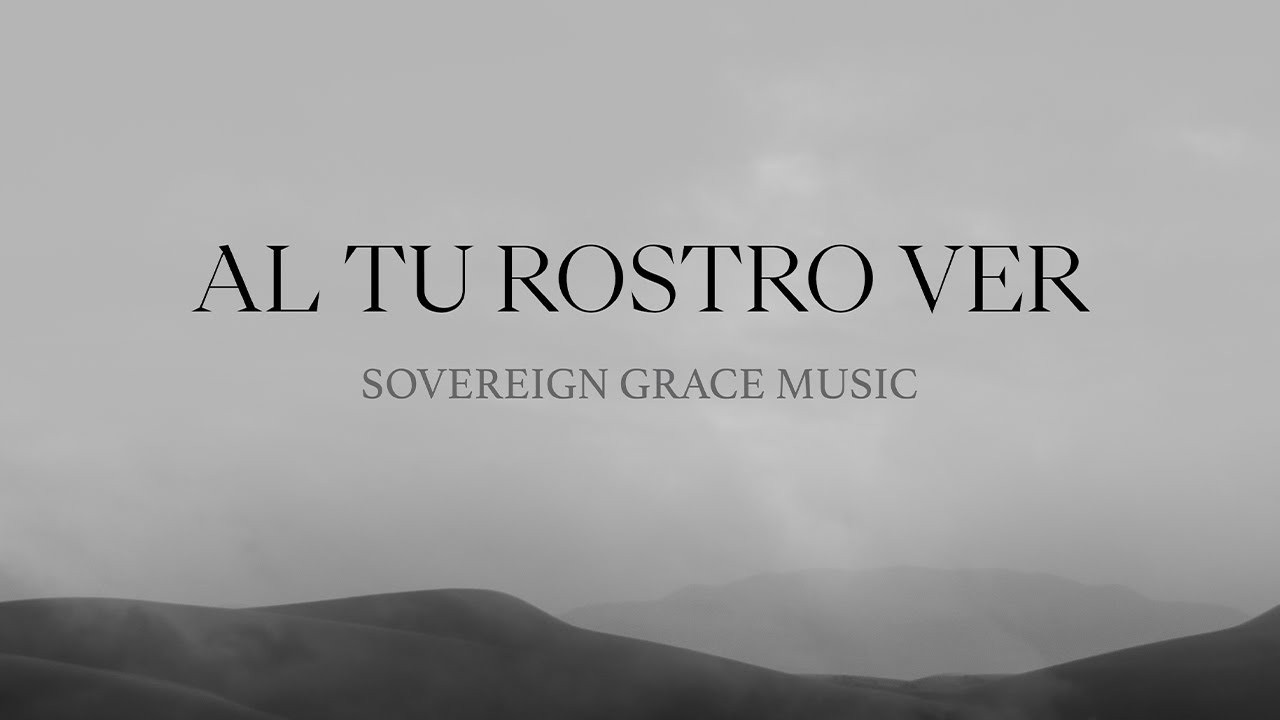 Al Tu Rostro Ver (Lyric Video Oficial)