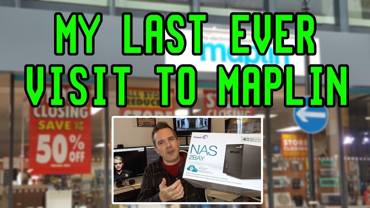 My Last Ever Visit To Maplin