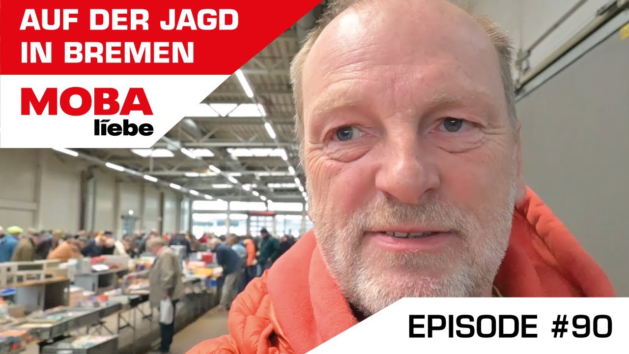 ( Episode #90 ) Auf der Jagd in Bremen - Modellbahnbörse am Großmarkt