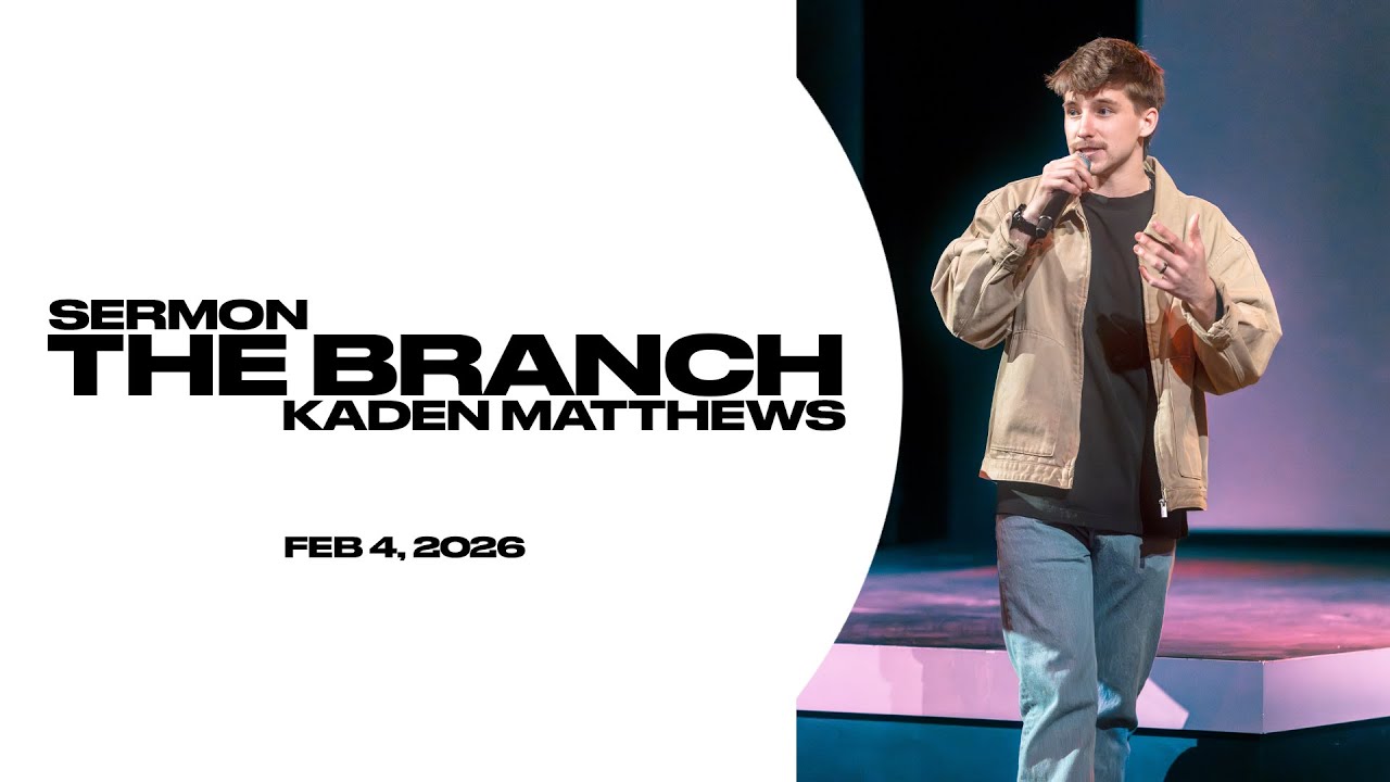 [sermon] The Branch - Kaden Matthews // Rock Youth wednesday service (2-4-26)