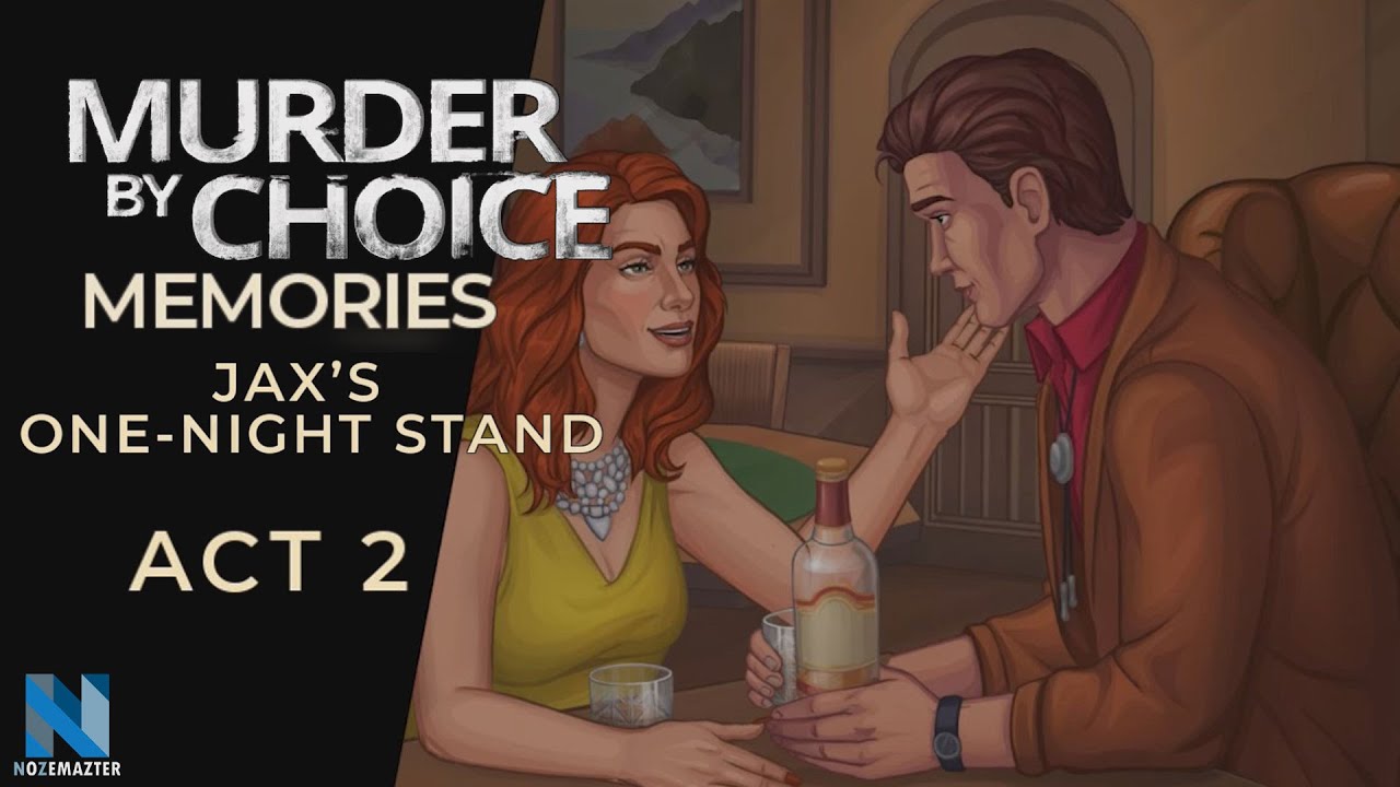 Murder by Choice Memories | Jax's One-night Stand Act 2 | Walkthrough | Gameplay | Collectibles