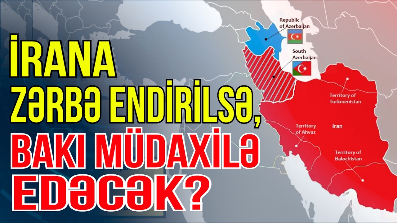 İranı vursalar, Azərbaycan nə edəcək? - TƏHLÜKƏ SƏRHƏDDƏ - Media Turk TV