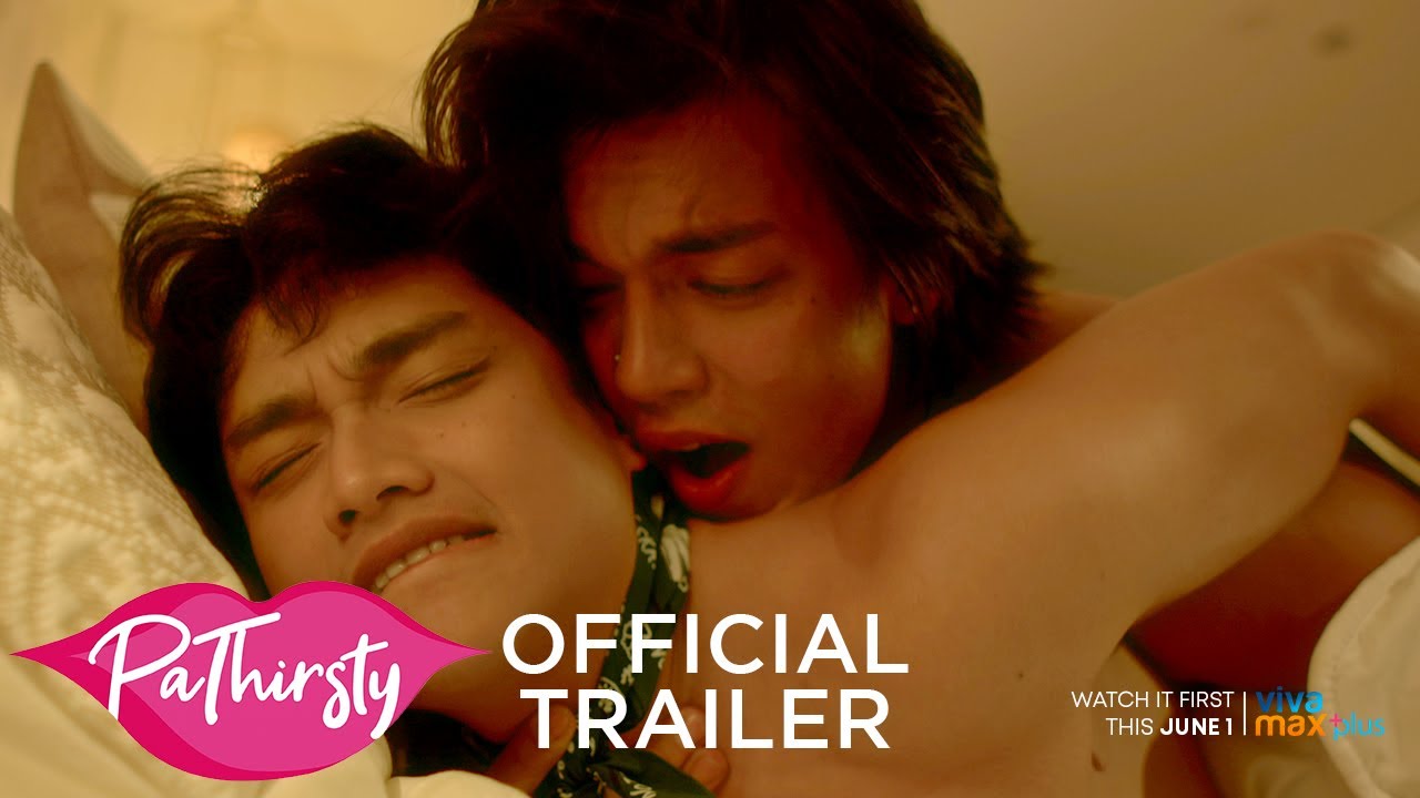 Pa-Thirsty Official Trailer | Watch It First This June 1 On Vivamax Plus