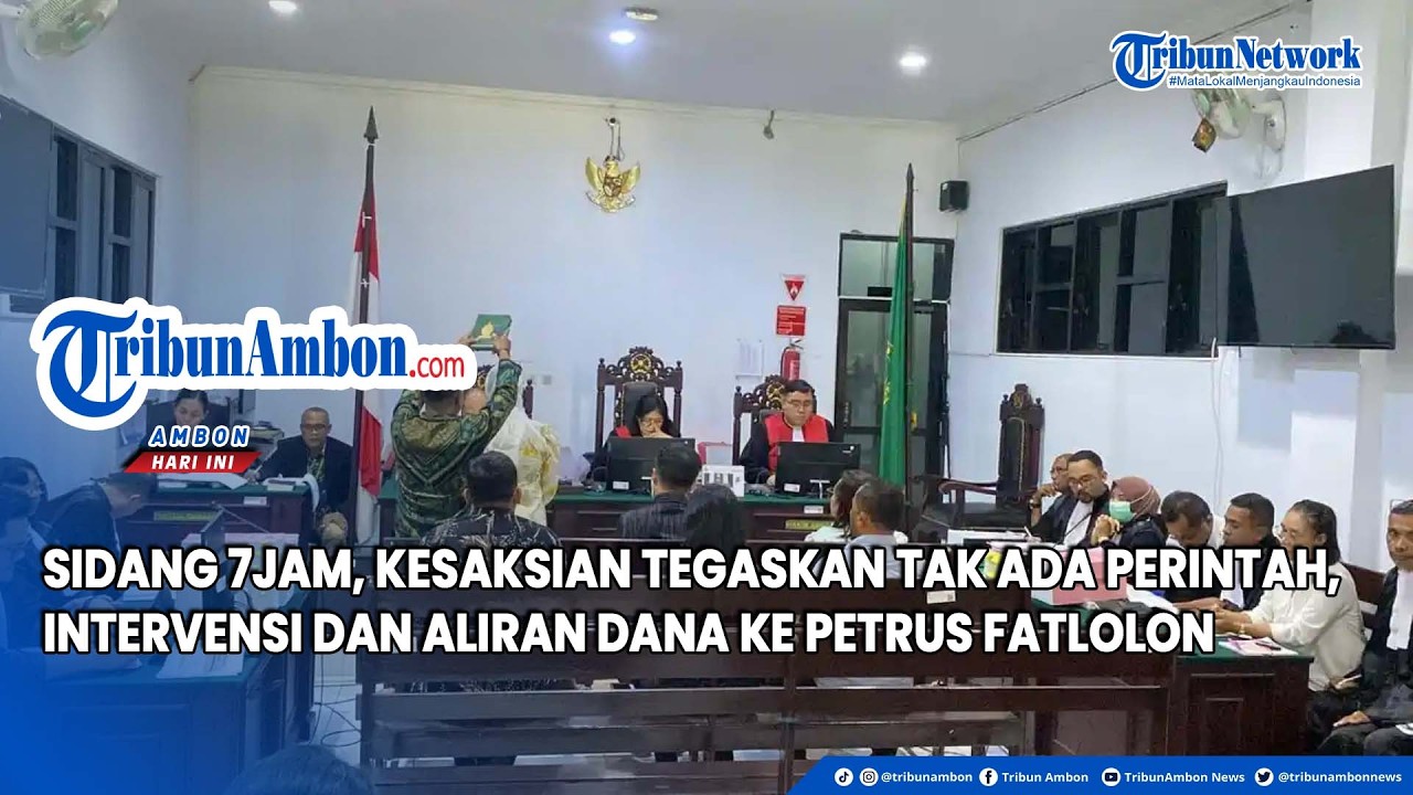 Sidang 7 Jam, Kesaksian Tegaskan Tak Ada Perintah, Intervensi dan Aliran Dana ke Petrus Fatlolon