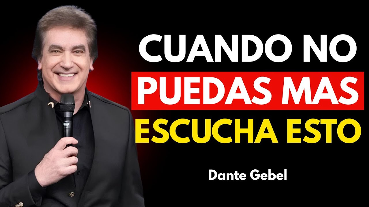 ¿SIENTES QUE YA NO PUEDES MÁS? ¡ESCUCHA ESTE MENSAJE! | Dante Gebel