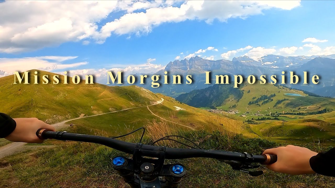 Mission Morgins Impossible | Châtel 25