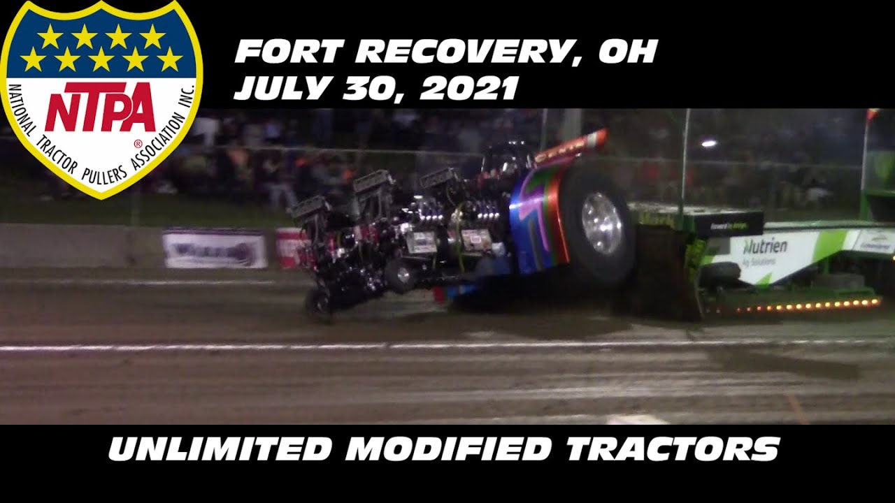 7/30/21 NTPA Fort Recovery, OH Unlimited Modified Tractors
