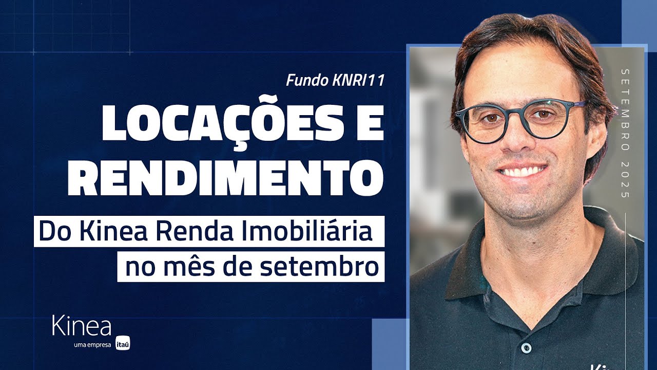 KNRI11 - Resumo Mensal do Kinea Renda ref. Setembro.25