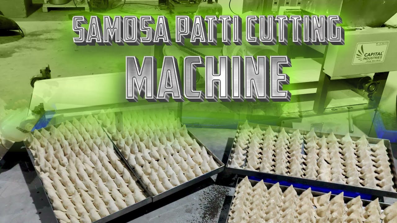 Samosa Patti Machine || Samosa Patti Cutting Machine  || Capital Industries