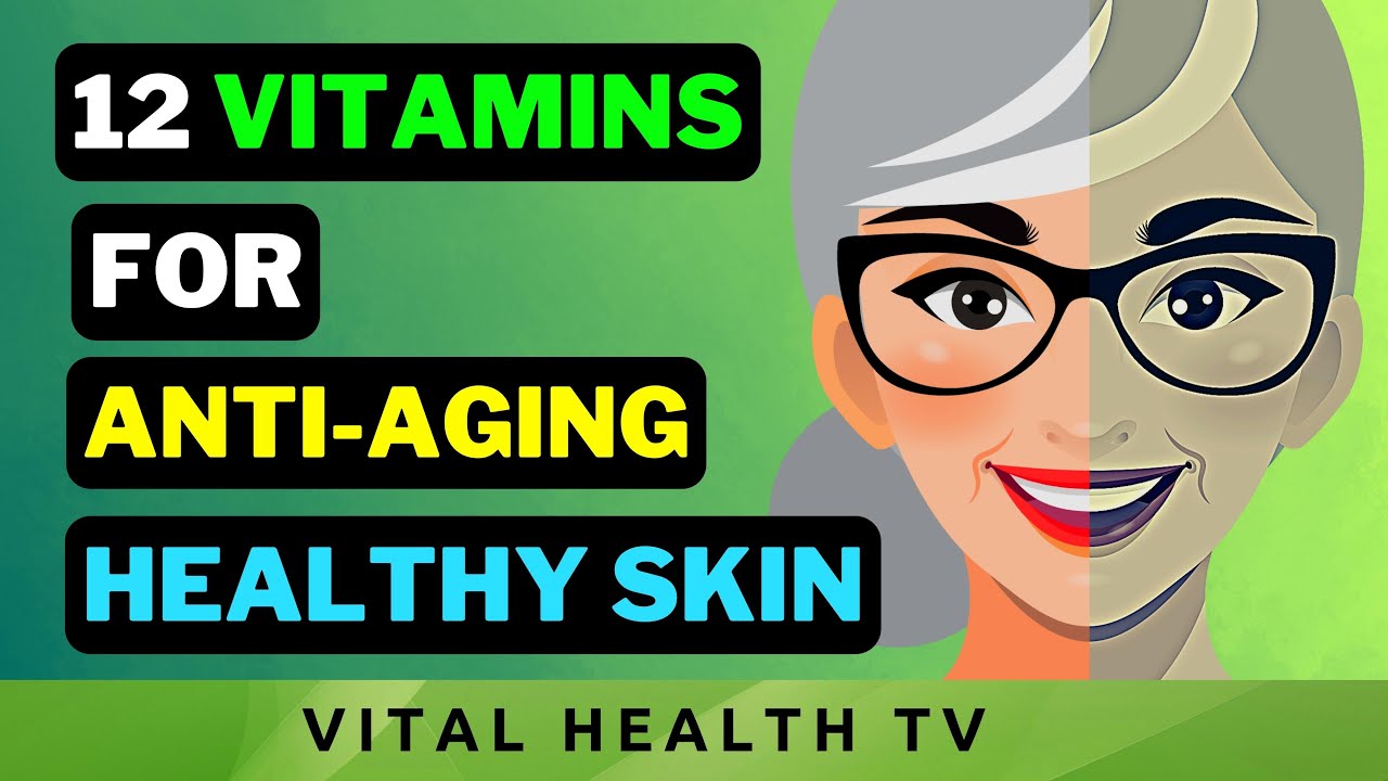 Dermatologist Reveals 12 Essential Vitamins and Foods for Healthy Skin!