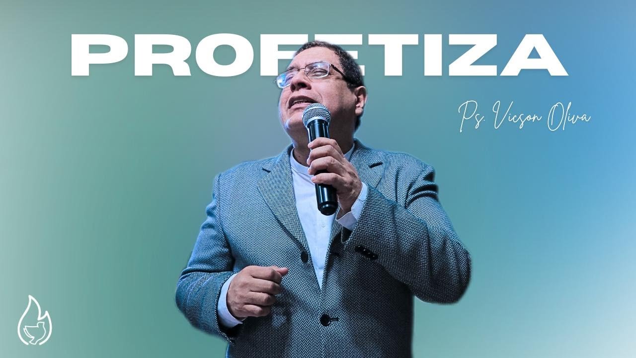 Profetiza - Ps Vicson Oliva