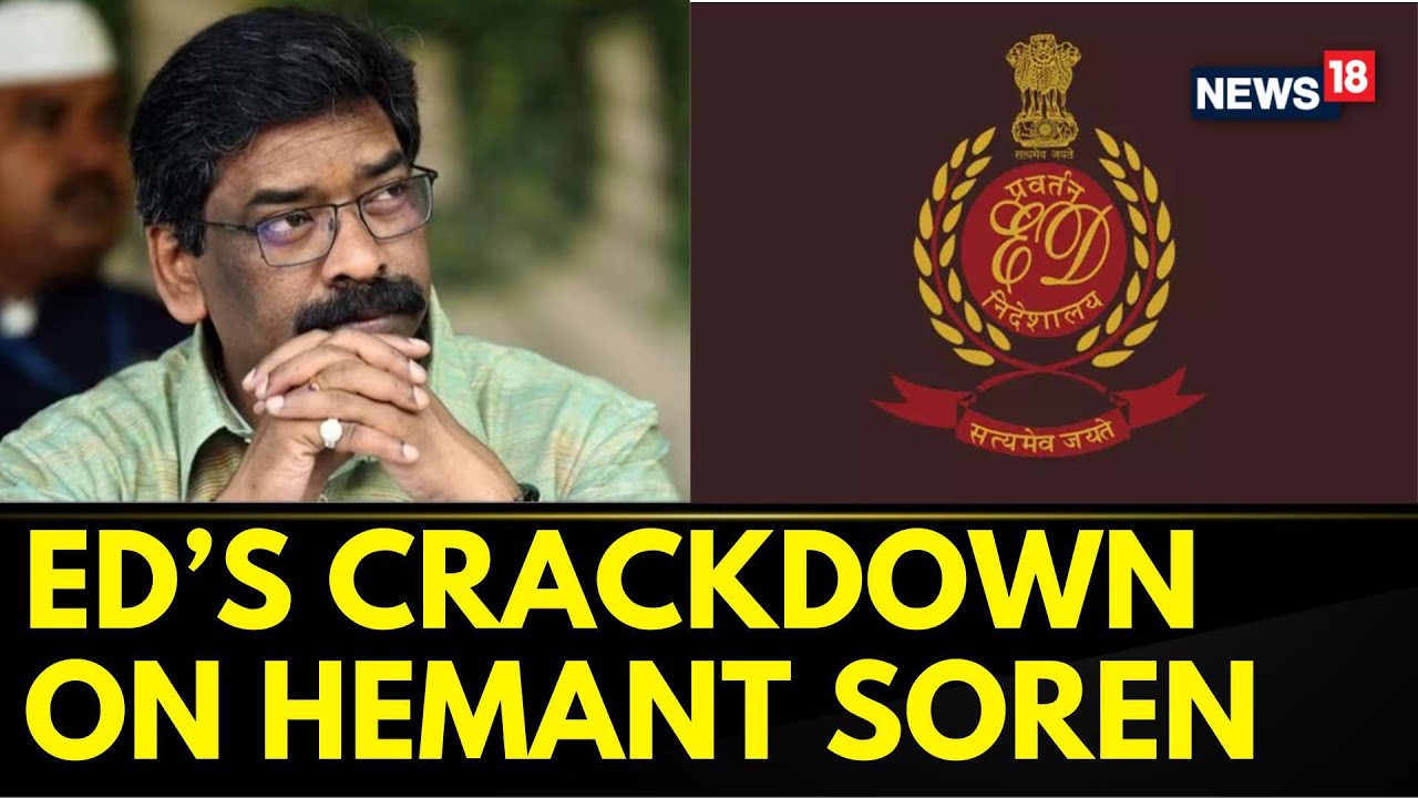 Hemant Soren News | ED Targets Multiple Raids Tied To Hemant Soren In The Land Scam Case | News18
